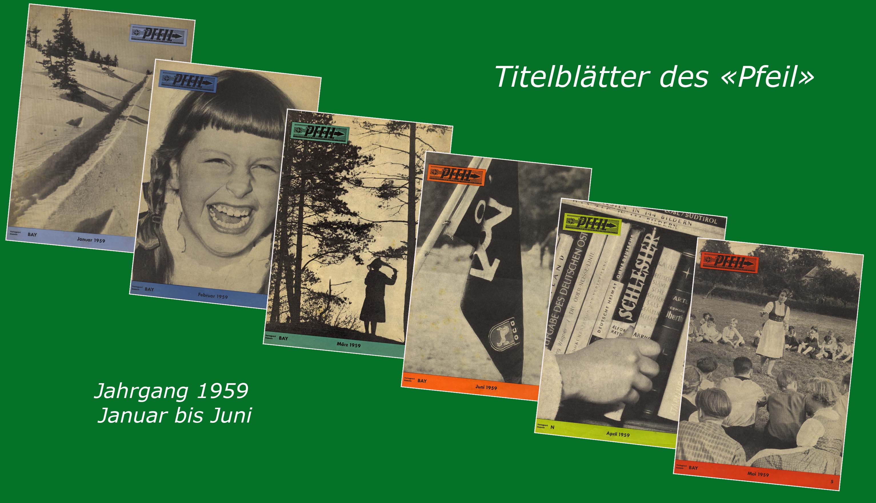 Beispiel: Titelbilder des Pfeil, Jahrgang 1959 Nr. 01 bis 06